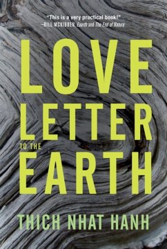 Love Letter to the Earth - Nhat Hanh, Thich
