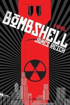 Bombshell - Reich, James