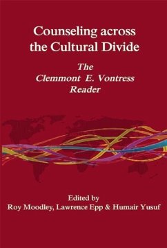 Counseling Across the Cultural Divide: The Clement E. Vontress Reader