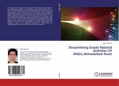 Streamlining Estate Related Activities Of ONGC,Ahmedabad Asset