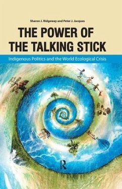 Power of the Talking Stick - Ridgeway, Sharon J; Jacques, Peter J