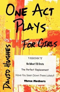 One Act Plays for Girls - Hughes, David