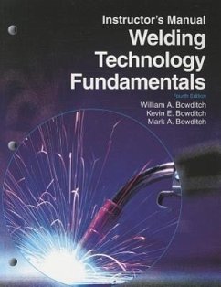 Welding Technology Fundamentals - Bowditch, William A.; Bowditch, Kevin E.; Bowditch, Mark A.