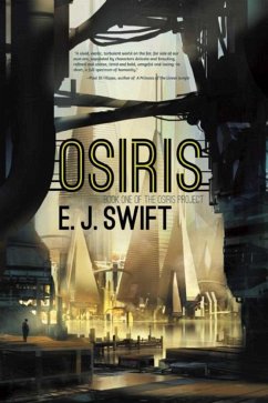 Osiris: Book One of the Osiris Project - Swift, E. J.