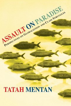 Assault on Paradise. Perspectives on Globalization and Class Struggles - Mentan, Tatah