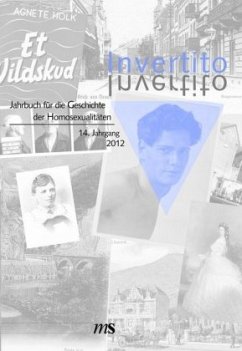 Invertito. Jahrbuch für die Geschichte der Homosexualitäten / Invertito. 14. Jahrgang 2012 / Invertito 14