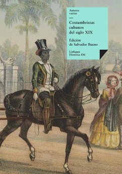 Costumbristas cubanos del siglo XIX - Varios, Autores