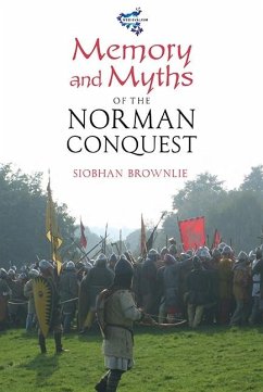 Memory and Myths of the Norman Conquest - Brownlie, Siobhan