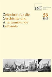 Zeitschrift für die Geschichte und Altertumskunde Ermlands, Band 56-2012 - Karp (Hrg.), Hans-Jürgen und Hans-Jürgen Bömelburg (Hrg.)