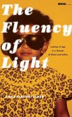 The Fluency of Light: Coming of Age in a Theater of Black and White
