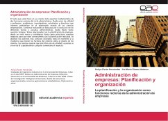 Administración de empresas: Planificación y organización - Pavón Hernández, Anivys;Gómez Nodarse, Iris María