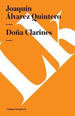 Doña Clarines - Álvarez Quintero, Joaquín