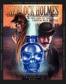 Sherlock Holmes and The Case of The Crystal Blue Bottle