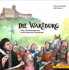Die Wartburg - Schuchardt, Günter;Sedlacek, Ralf