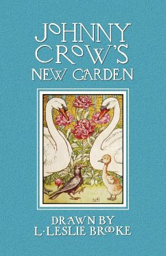 Johnny Crow's New Garden (in Color) - Brooke, L. Leslie