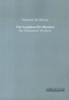 The Gondreville Mystery - Balzac, Honoré de