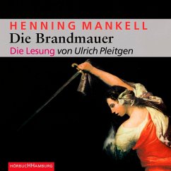 Die Brandmauer / Kurt Wallander Bd.9 (MP3-Download) - Mankell, Henning
