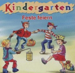 Kindergarten - Feste Feiern - Kinderliedermacher