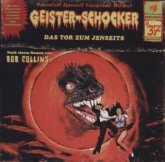 Das Tor zum Jenseits / Geister-Schocker Bd.37 (1 Audio-CD)