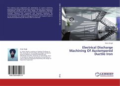 Electrical Discharge Machining Of Austempered Ductile Iron - Singh, Avtar