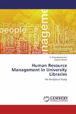 Human Resource Management In University Libraries - Sivasubramanian, V.;Nikam, Khaiser