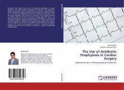 The Use of Antibiotic Prophylaxis in Cardiac Surgery - Sami, Waqas;Gilani, Ghausia Masood