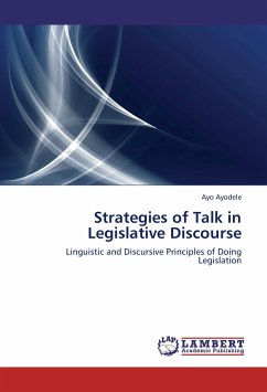 Strategies of Talk in Legislative Discourse