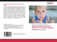 Maternidad/Paternidad sorda en un mundo oyente - Míguez Passada, María Noel;Planel, Anaclara