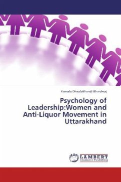 Psychology of Leadership:Women and Anti-Liquor Movement in Uttarakhand