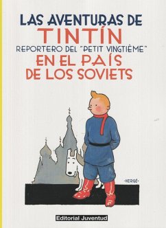 Tintín en el país de los Soviets - Hergé; Remi, Georges