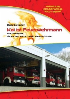 Kai ist Feuerwehrmann - Bernsdorf, Bodo