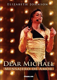 Dear Michael - Mensajero de Amor - Johnson, Elizabeth