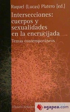 Intersecciones : cuerpos y sexualidades en la encrucijada