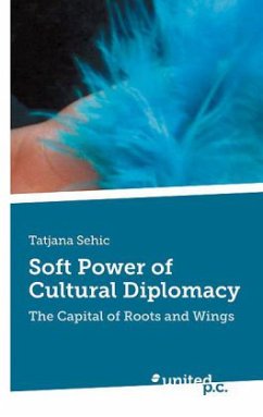 Cover Soft Power of Cultural Diplomacy