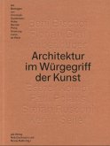 Architektur im Würgegriff der Kunst