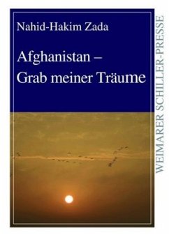Afghanistan - Grab meiner Träume - Zada, Nahid-Hakim