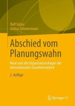 Abschied vom Planungswahn - Sülzer, Rolf;Zimmermann, Arthur