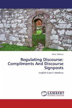 Regulating Discourse: Compliments And Discourse Signposts - Válková, Silvie