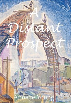 A Distant Prospect - Young, Annette