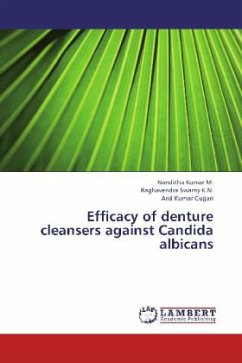 Efficacy of denture cleansers against Candida albicans - Kumar M., Nanditha;K.N., Raghavendra Swamy;Gujjari, Anil Kumar