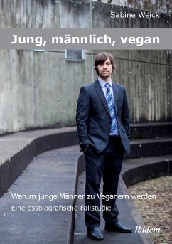 Jung, männlich, vegan - Weick, Sabine