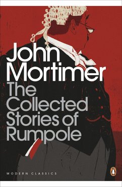 The Collected Stories of Rumpole - Mortimer, John