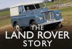 The Land Rover Story - Chapman, Giles