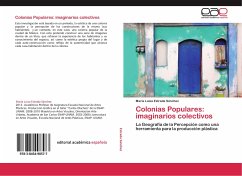 Colonias Populares: imaginarios colectivos