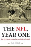 The Nfl, Year One