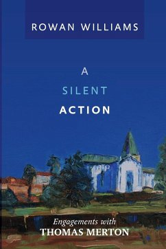 A Silent Action - Williams, Rt Hon Rowan