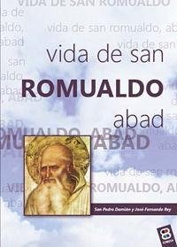 Vida de San Romualdo, abad - Rey Ballesteros, José-Fernando