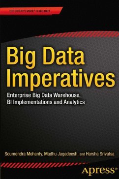 Big Data Imperatives - Mohanty, Soumendra;Jagadeesh, Madhu;Srivatsa, Harsha