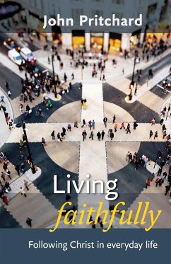 Living Faithfully - Pritchard, John