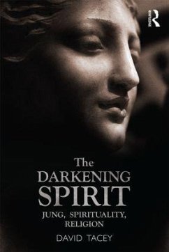 The Darkening Spirit - Tacey, David (La Trobe University, Victoria, Australia)